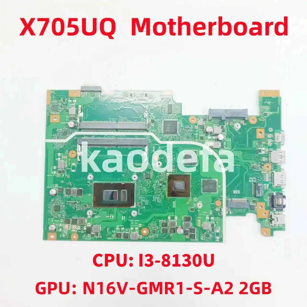 ASUS X705UBR X705UV X705UN X705UBP X705UA X705UNR Ʈ  CPU: I3-8130U GPU: N16V-GMR1-S-A2 2GB ׽Ʈ OK
